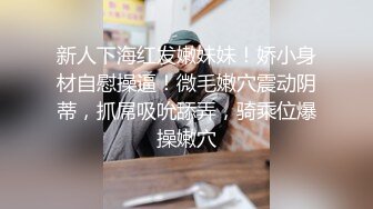 《2022乐橙云精选?泄密》小情侣PK偸情真实欣赏7对男女激情造爱??都有亮点胖哥看A片自慰然后肏大奶女霸气纹身大哥秒射