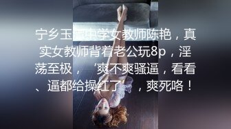 【独家首发】B站网红“浆果儿”高端资源-第一部，首次公开！！！