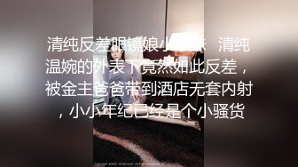 北京某中学俩学生逃课在万达厕所啪啪，你吞我的大吊，我啃你的美鲍，缠绵悱恻！