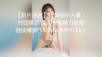 【新速片遞】&nbsp;&nbsp; 伪娘 你干嘛 你说干嘛 看着床上一脸人畜无害的小药娘实在是忍不住了 被顶的全身酥软 射了一脸精液 颜射真的很刺激 [255MB/MP4/06:59]