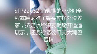 万人求购推特满纹阴环狂野御姐chloe自拍淫乱视图+WX门槛肛交SM调教户外露出啪啪绝对火爆