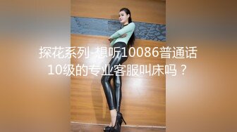 都市坑神溜进商业广场偸拍各种类型美眉方便拍办公OL制服妹子蹲坑时拔阴毛翻车了被发现出来后问刚才是不是你拍的