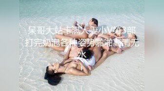 【新片速遞】精品乐橙酒店偷拍❤️巨乳丰臀美少妇69口爆战况激烈床都肏歪了小哥拿手机拍逼逼特写[1158MB/MP4/03:48:38]