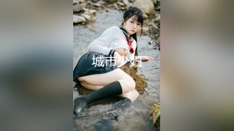 【私人尤物】绿播女神! 约榜一大哥~口鸡~骚舞~道具自慰! (3)