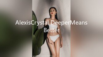 AlexisCrystal DeeperMeansBetter