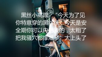 十月新流出推特女大神潜入商场女厕偷拍各种美女嘘嘘有几个妹子逼长得还不错