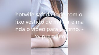 hotwife safada fode com o fixo vestido de militar e manda o video para o corno. - xv premium