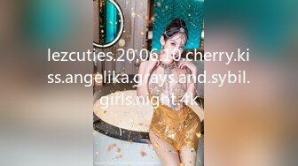 lezcuties.20.06.10.cherry.kiss.angelika.grays.and.sybil.girls.night.4k