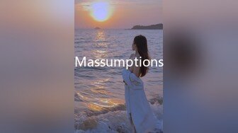 Massumptions