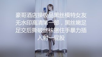 翘课学妹露脸酒店跪舔大哥的鸡巴，乖巧听话温柔的舔弄好刺激，逼逼很紧大哥都草不进去，精彩不要错过好刺激