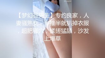 91李公子新秀胖嘟嘟大奶妹纸，埋头深喉口交，大屁股上位骑乘口交，抬腿侧入上位骑乘猛操