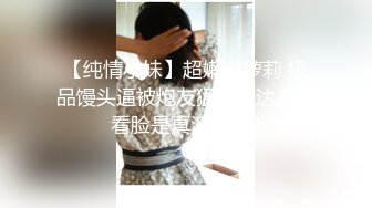 《宅男女神?重磅福利》肤白貌美大长腿！推特极品波霸反差婊【M娅】各种情趣制服裸舞紫薇超有感觉满满撸点