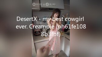 DesertX - my best cowgirl ever. Creampie (ph61fe1088b3fbf)