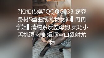 STP33926 五官精致极品小女友，纯欲系小美人，半脱内裤美腿足交，慢慢插入嫩穴，主动骑乘位，深插到底